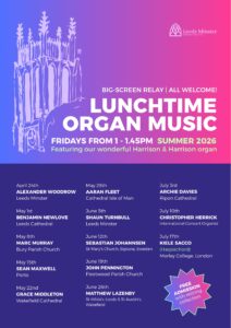 Organ Recitals at Leeds Minster Summer 2026